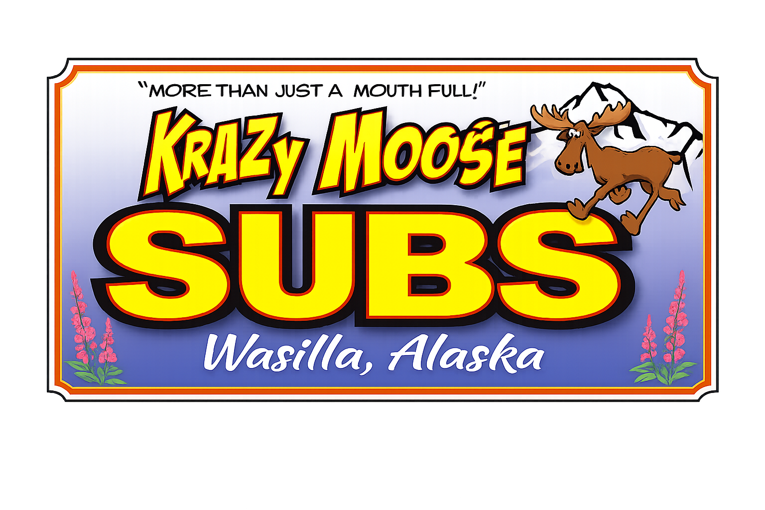 Krazy Moose Subs — Wasilla, Alaska
